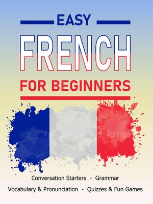 cover image of Easy French For Beginners